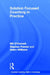 Solution Focused Coaching in Practice by Bill O'Connell