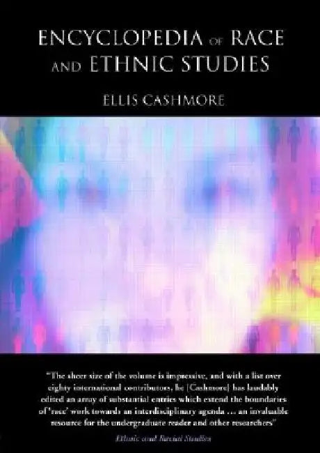 Encyclopedia of Race and Ethnic Studies by Ellis Cashmore