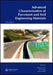 Advanced Characterisation of Pavement and Soil Engineering Materials, Proceedings of the International Conference on Advanced Characteri by Andreas Loizos