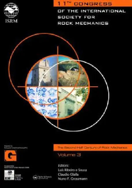 The Second Half Century of Rock Mechanics : 11th Congress of the International Society for Rock Mechanics + CD-ROM by Luís Ribeiro E. Sousa