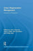 Urban Regeneration Management: International perspectives by John Diamond, Others