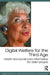 Digital Welfare for the Third Age: Health and Social Care Informatics for Older People by Brian D. Loader
