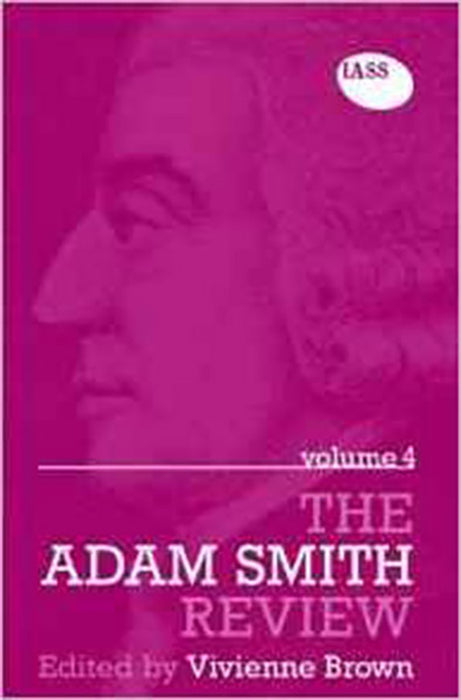 The Adam Smith Review  (Vol. 4)