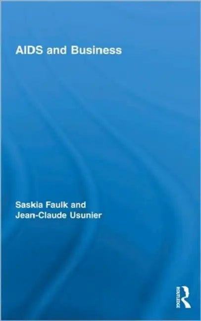 AIDS and Business by Saskia Faulk, Jean-Claude Usunier