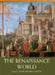 The Renaissance World by John Jeffries Martin