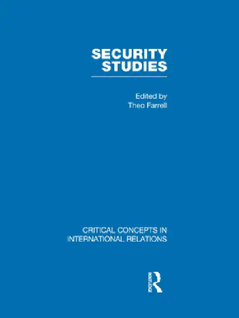 Security Studies by Theo Farrell