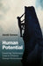 Human Potential: Exploring Techniques Used to Enhance Human Performance by David Vernon