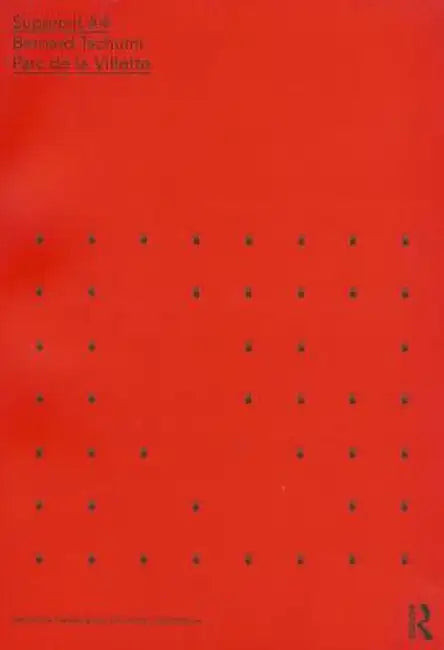 Bernard Tschumi: Parc de la Villette: Supercrit #4 by Samantha Hardingham