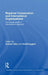 Regional Cooperation and International Organizations: The Nordic Model in Transnational Alignment by Norbert Götz