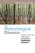 The Methodological Dilemma: Creative, critical and collaborative approaches to qualitative research by Kathleen Gallagher