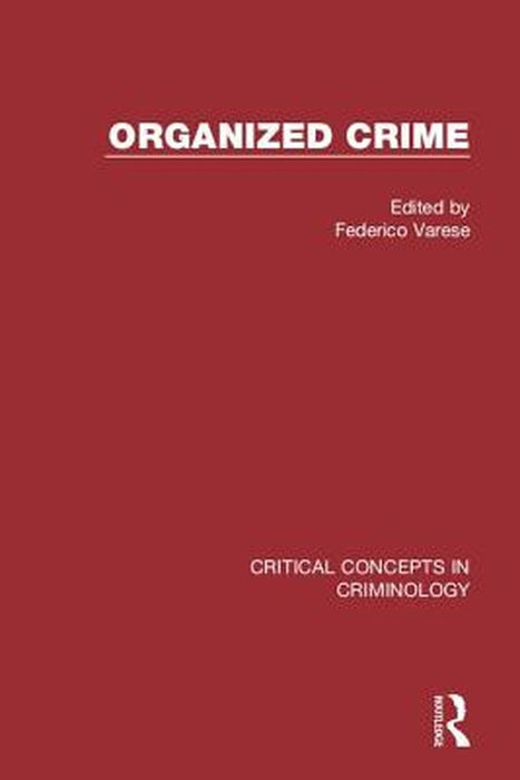 Organized Crime by Federico Varese