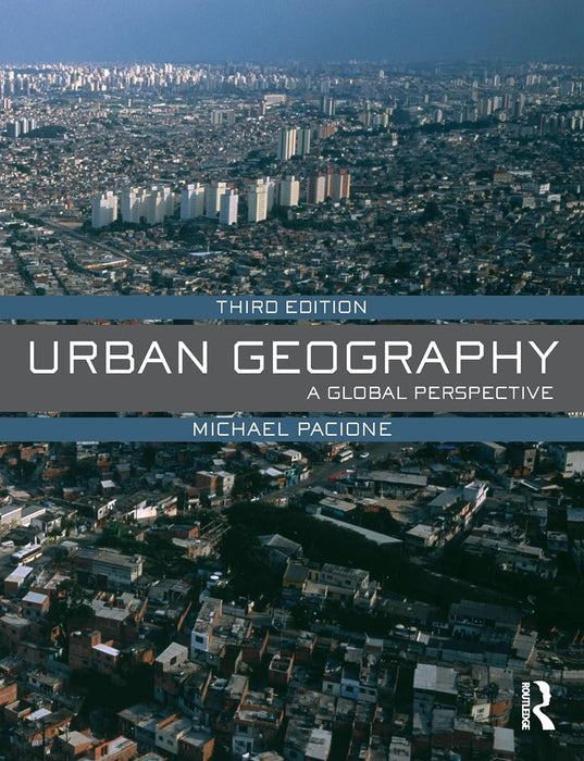 Urban Geography: A Global Perspective