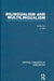 Bilingualism And Multilingualism by Li Wei