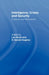 Intelligence, Crises and Security: Prospects and Retrospects by Len Scott, R. Gerald Hughes