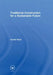 Traditional Construction for a Sustainable Future by Carole Ryan