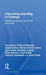 Improving Learning in College: Rethinking Literacies Across the Curriculum by Roz Ivanic