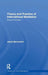 Theory and Practice of International Mediation: Selected Essays by Jacob Bercovitch