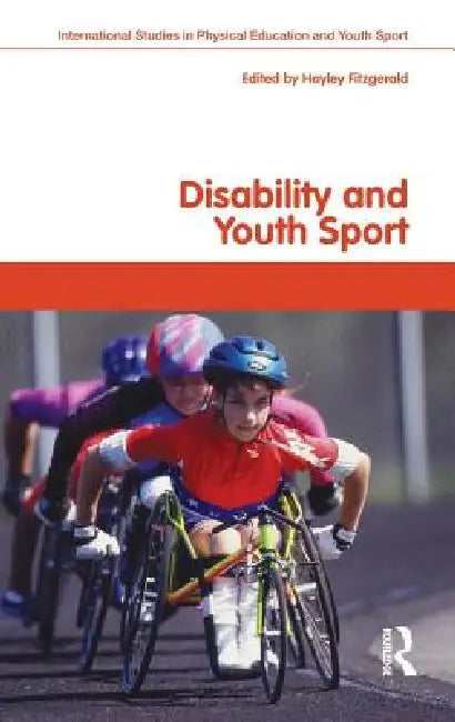 Disability and Youth Sport by Hayley Fitzgerald