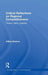 Critical Reflections on Regional Competitiveness: Theory, Policy, Practice by Gillian Bristow
