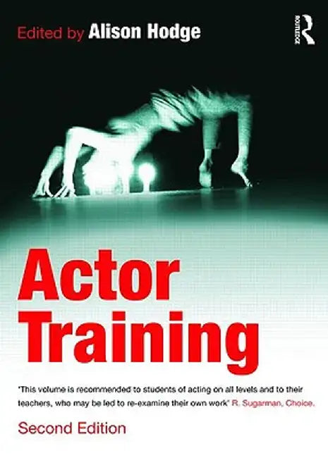 Actor Training by Alison Hodge