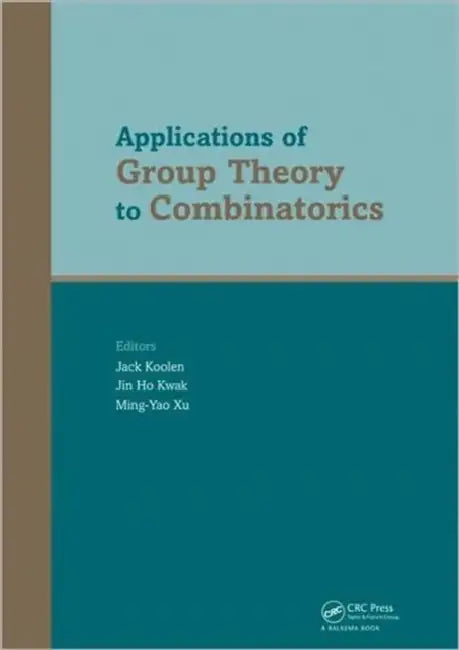 Applications of Group Theory to Combinatorics by Jack Koolen