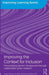Improving the Context for Inclusion: Personalising Teacher Development through Collaborative Action Research by Andy Howes, S. M. B. Davies, Sam Fox