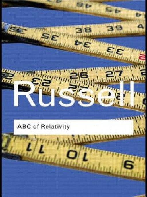 Abc Of Relativity  by Bertrand Russell