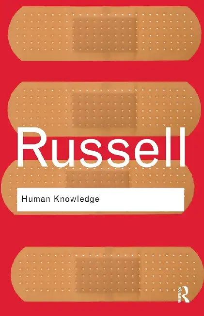 Human Knowledge: Its Scope and Limits by Bertrand Russell