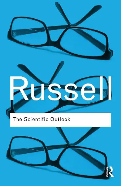 The Scientific Outlook by Bertrand Russell