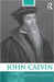 John Calvin by Michael Mullett