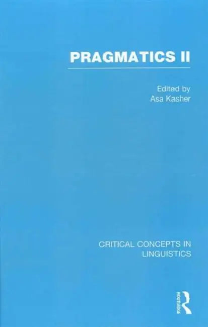 Pragmatics II by Asa Kasher