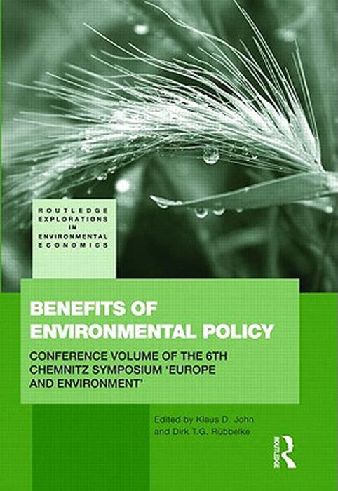 Benefits Of Environmental Policy by Klaus Dieter John, Dirk Rubbelke