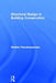 Structural Design in Building Conservation by Dimitris Theodossopoulos