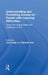 Understanding And Promoting Access For People With Learning Difficulties: Seeing The Opportunities And Challenges Of Risk by Jane Seale