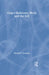 Object Relations, Work and the Self by David P. Levine