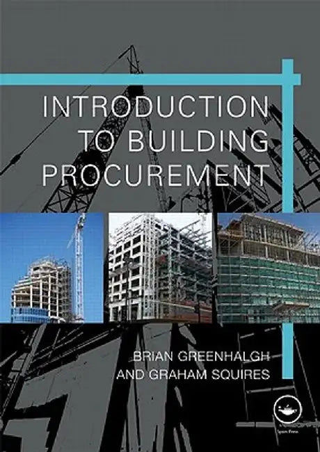 Introduction to Building Procurement by Brian Greenhalgh