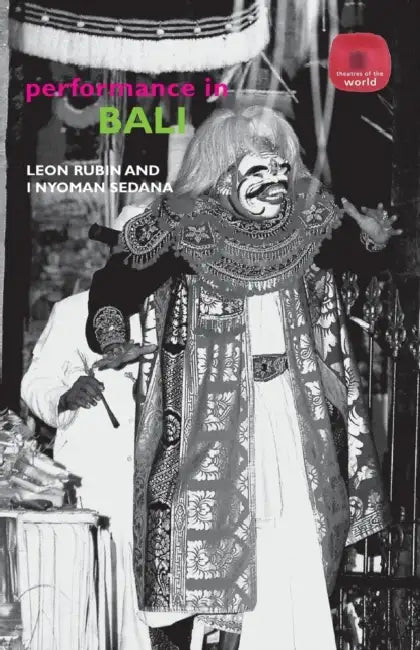Performance in Bali by Leon Rubin, I. Nyoman Sedana