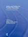 Policy and Politics in Teacher Education: International Perspectives by John Furlong