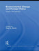 Environmental Change and Foreign Policy: Theory and Practice by Paul G. Harris