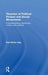 Theories of Political Protest and Social Movements: A Multidisciplinary Introduction, Critique, and Synthesis by Karl-Dieter Opp