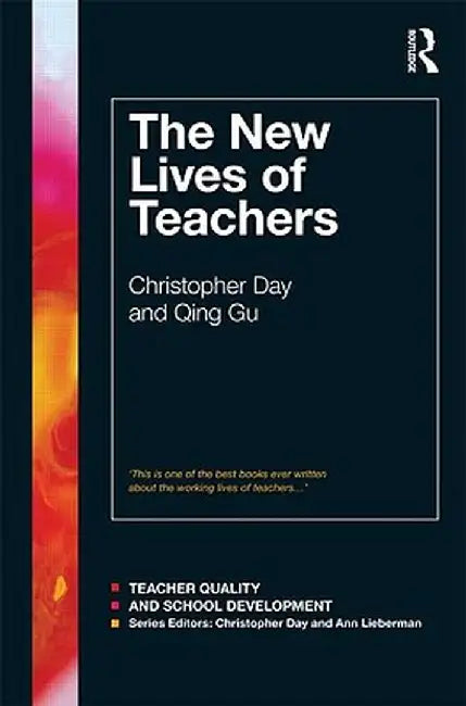 The New Lives of Teachers by Christopher Day