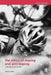The Ethics of Doping and Anti-Doping: Redeeming the Soul of Sport? by Verner Møller