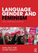 Language, Gender and Feminism: Theory, Methodology and Practice by Sara Mills