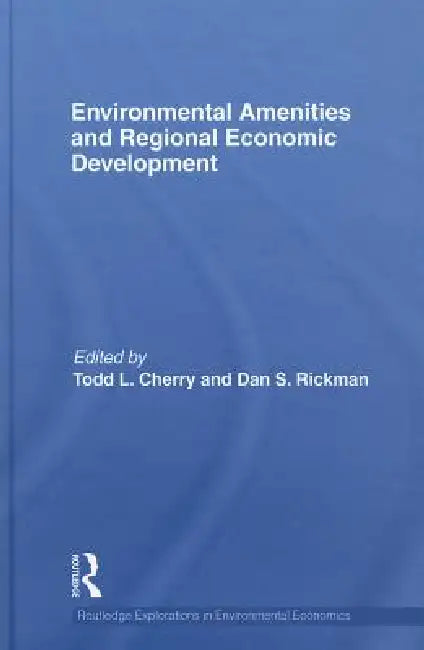 Environmental Amenities and Regional Economic Development by Todd L. Cherry