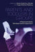 Parents and Toddlers in Groups: A Psychoanalytic Developmental Approach by Marie Zaphiriou Woods