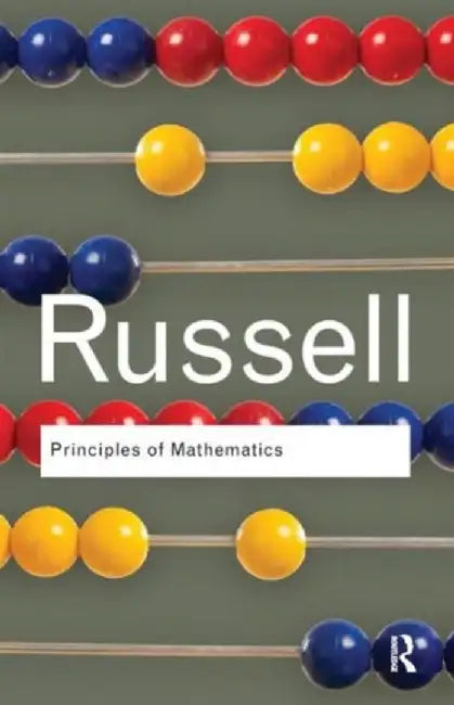 Principles Of Mathematics by Bertrand Russell