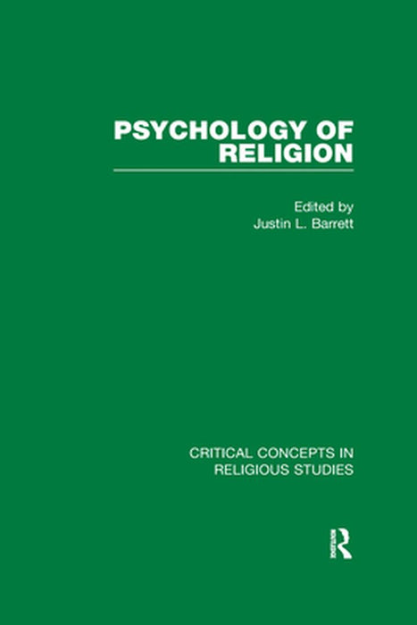 Psychology of Religion by Justin L. Barrett