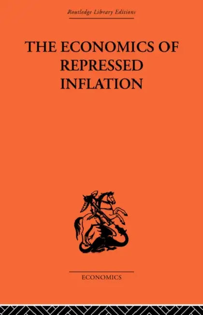 The Economics of Repressed Inflation by H. K. Charlesworth