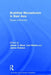 Buddhist Monasticism in East Asia: Places of Practice by James A. Benn