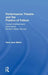 Performance Theatre and the Poetics of Failure by Sara Jane Bailes